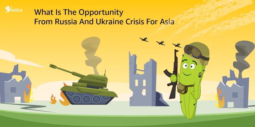 What Is The Opportunity From Russia And Ukraine Crisis For Asia?