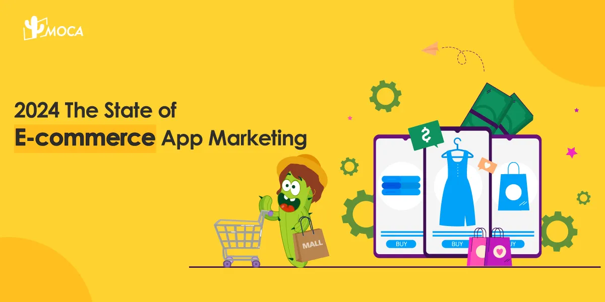 2024 State of eCommerce App Marketing