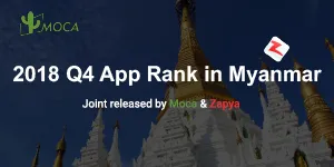 2018 Myanmar Q4 App Rank Report