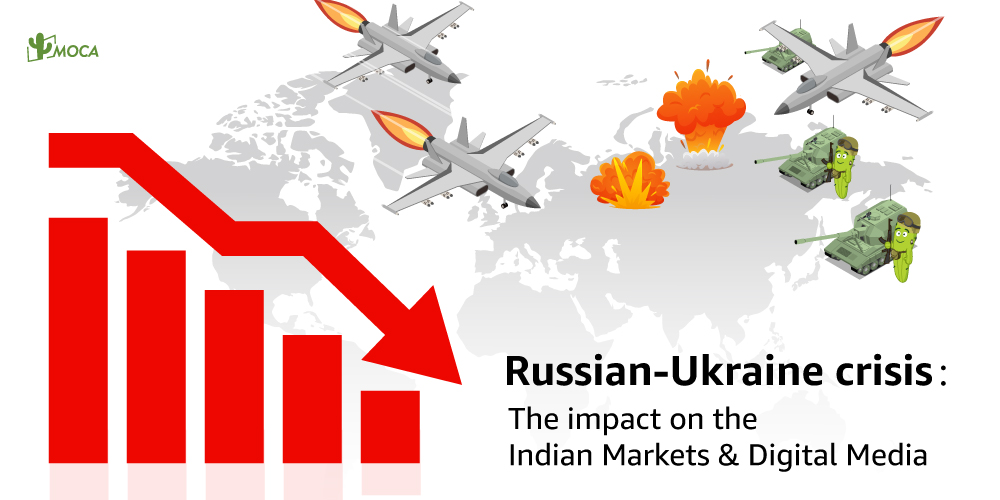 Russian-Ukraine crisis: The impact on the Indian Markets & Digital Media, Impact on Indian financial markets