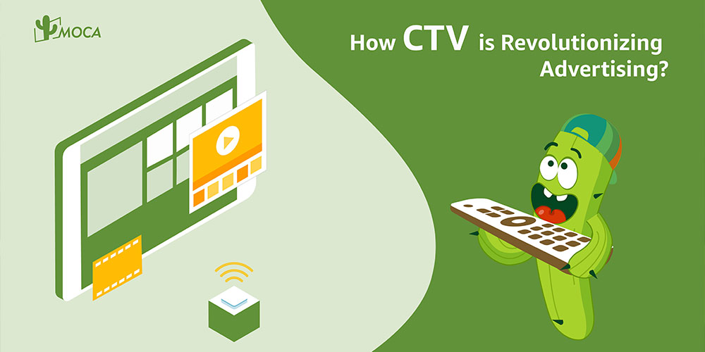 CTV Marketing, Revolutionizing Advertising